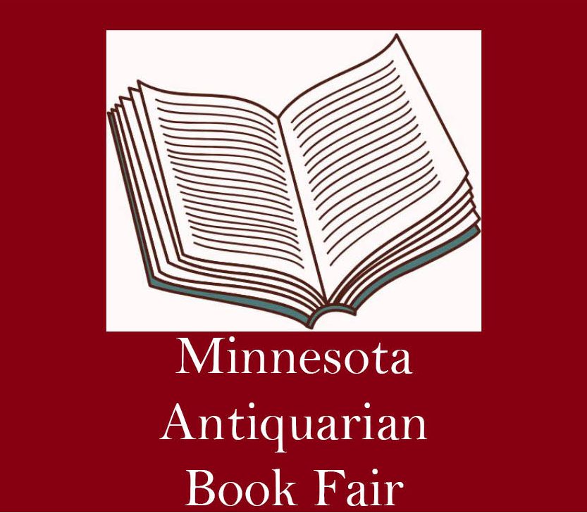Minnesota Antiquarian Book Fair: July 12th – 13th 2024